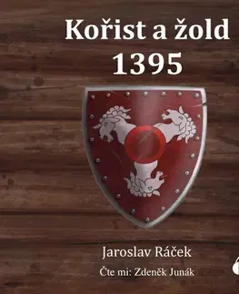 História Milovať a ctiť OZ Kořist a žold 1395