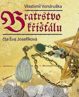 Detektívky, trilery, horory Radioservis Bratrstvo křišťálu