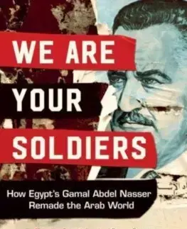 Politológia We Are Your Soldiers - Alex Rowell