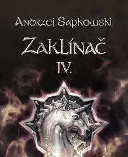 Sci-fi a fantasy Zaklínač IV. - Čas opovržení - Andrzej Sapkowski