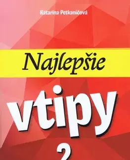 Humor a satira Najlepšie vtipy 2 - Katarína Petkaničová
