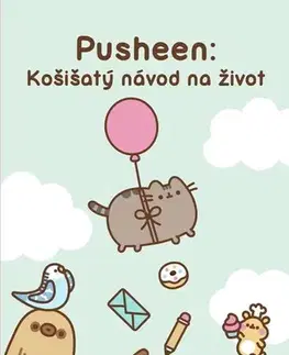 Rozprávky Pusheen: Košišatý návod na život - Claire Beltonová,Eliáš Petr