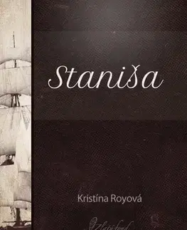 Slovenská beletria Staniša - Kristína Royová