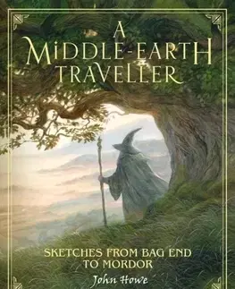 Cudzojazyčná literatúra A Middle-Earth Traveller: Sketches From Bag End To Mordor - John Howe