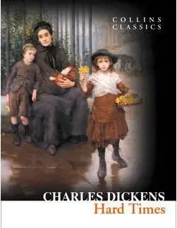 Svetová beletria Hard Times - Charles Dickens
