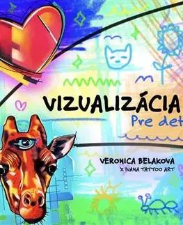 Pre deti a mládež - ostatné Vizualizácia pre deti - Veronica Beláková