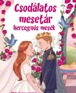 Rozprávky Csodálatos mesetár - Hercegnős mesék