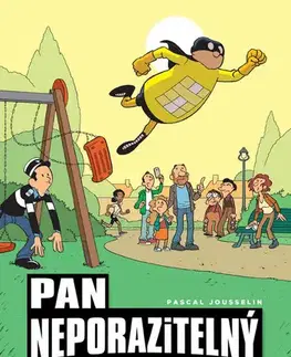 Komiksy Pan Neporazitelný 2: Přátelský superhrdina ze sousedství - Pascal Jousselin,Richard Podaný