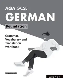 Príprava do školy, pracovné zošity AQA GCSE German: AQA GCSE German Foundation Grammar, Vocabulary and Translation Workbooks - Morag McCrorie