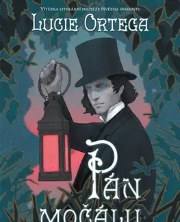 Fantasy, upíri Pán močálu - Lucie Ortega,Filip Štorch