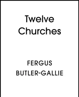 Náboženstvo Twelve Churches - Fergus Butler-Gallie