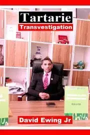 História - ostatné Tartarie - Transvestigation - Ewing David