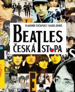 Film, hudba Beatles - česká stopa - Karel Deniš,Vladimír Tučapský
