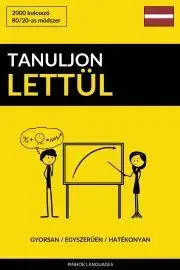 Slovníky Tanuljon Lettül - Gyorsan / Egyszerűen / Hatékonyan