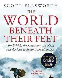 Svetová beletria The World Beneath Their Feet - Scott Ellsworth