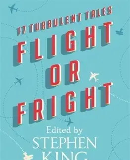 Cudzojazyčná literatúra Flight or Fright - Stephen King,Bev Vincent