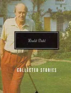 Cudzojazyčná literatúra Roald Dahl Collected Stories - Roald Dahl