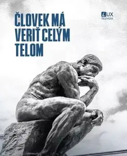 Kresťanstvo Človek má veriť celým telom - Max Kašparů