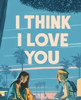 Young adults I Think I Love You - Auriane Desombre