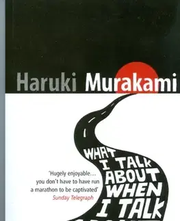 Cudzojazyčná literatúra What I Talk about When I Talk about Running - Haruki Murakami,neuvedený