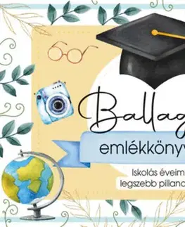 Pre deti a mládež - ostatné Ballagási emlékkönyvem