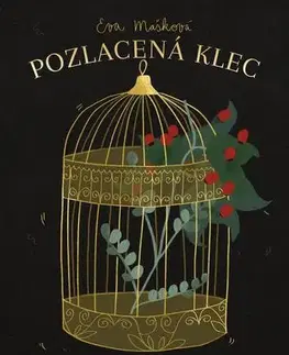 Detektívky, trilery, horory Pozlacená klec - Eva Mašková