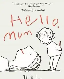 Starostlivosť o dieťa, zdravie dieťaťa Hello Mum - Polly Dunbar