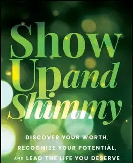 Ezoterika Show Up and Shimmy - Bruce W. Brackett