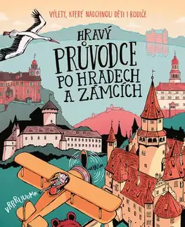 Romantická beletria Hravý průvodce po hradech a zámcích - Iva Petřinová