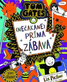Dobrodružstvo, napätie, western Tom Gates 19: (Nečakane) príma zábava - Liz Pichon,Branislav Kočan