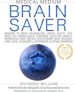 Medicína - ostatné Medical Medium Brain Saver - Anthony William