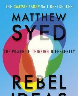 Psychológia, etika Rebel Ideas - Matthew Syed