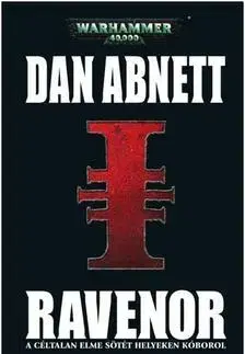 Sci-fi a fantasy Ravenor - Dan Abnett
