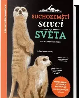 Cestopisy Suchozemští savci světa - Juan Carlos Alonso