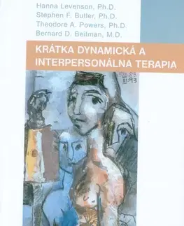 Psychológia, etika Krátka dynamická a interpersonálna terapia - Hanna Levenson