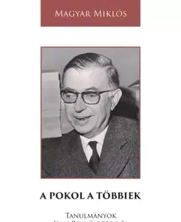 Literatúra A pokol a többiek - Miklós Magyar