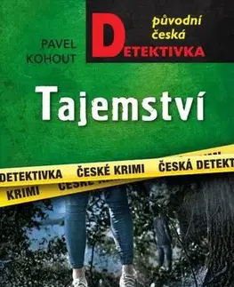 Detektívky, trilery, horory Tajemství - Pavel Kohout
