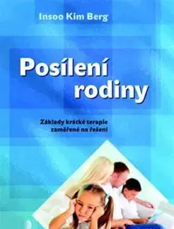 Rodičovstvo, rodina Posílení rodiny - Insoo Kim Berg