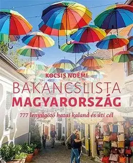 Geografia - ostatné Bakancslista - Magyarország - Noémi Kocsis