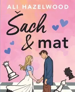 Romantická beletria Šach a mat - Ali Hazelwood