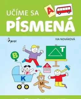 Príprava do školy, pracovné zošity Učíme sa písmená - Iva Nováková