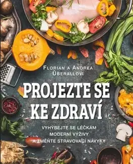 Zdravie, životný štýl - ostatné Projezte se ke zdraví - Kolektív autorov