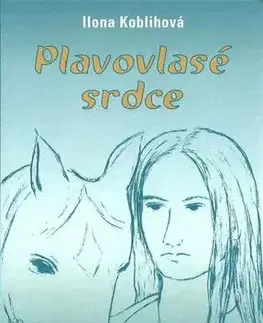 Fantasy, upíri Plavovlasé srdce - Ilona Koblihová
