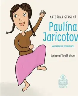 Náboženská literatúra pre deti Paulína Jaricotová - Kateřina Šťastná