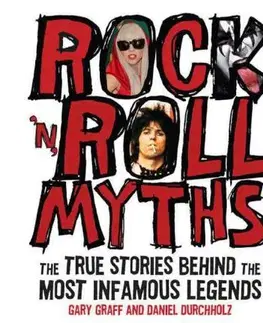 Hudba - noty, spevníky, príručky Rock'nRoll Myths - Daniel Durchholz,Gary Graff