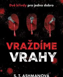 Detektívky, trilery, horory Vraždíme vrahy 2 - S. T. Ashman