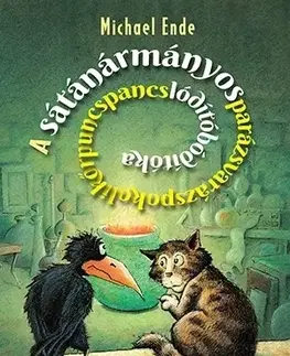 Dobrodružstvo, napätie, western A Sátánármányosparázsvarázspokolikőrpuncspancslódítóbódítóka - Michael Ende