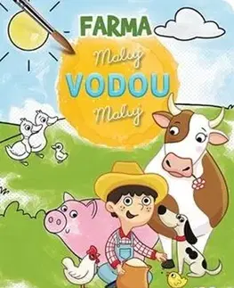 Nalepovačky, vystrihovačky, skladačky Maluj vodou: Farma