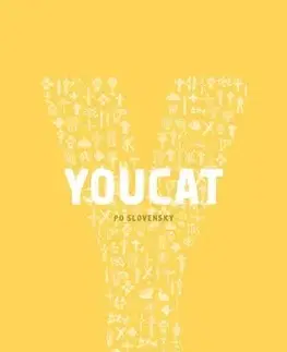 Kresťanstvo YOUCAT - Katechizmus katolíckej cirkvi pre mladých