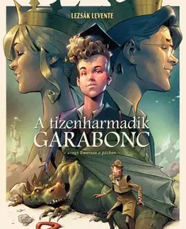 Fantasy, upíri A tizenharmadik garabonc - Avagy Emerson a pácban - Levente Lezsák,Dávid Cserkuti